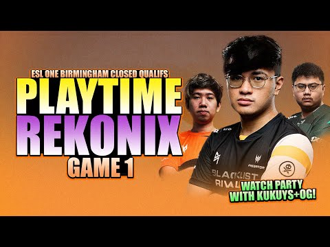PLAYTIME VS REKONIX GAME 1 - WATCH PARTY WITH KUKUYS + OG - DREAMLEAGUE S28 SEA CLOSED QUALIFS