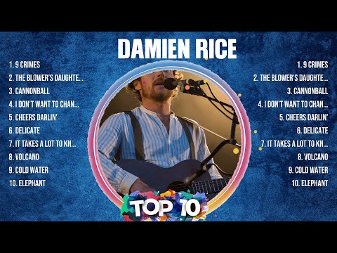 Damien Rice Greatest Hits 2024 Collection - Top 10 Hits Playlist Of All Time