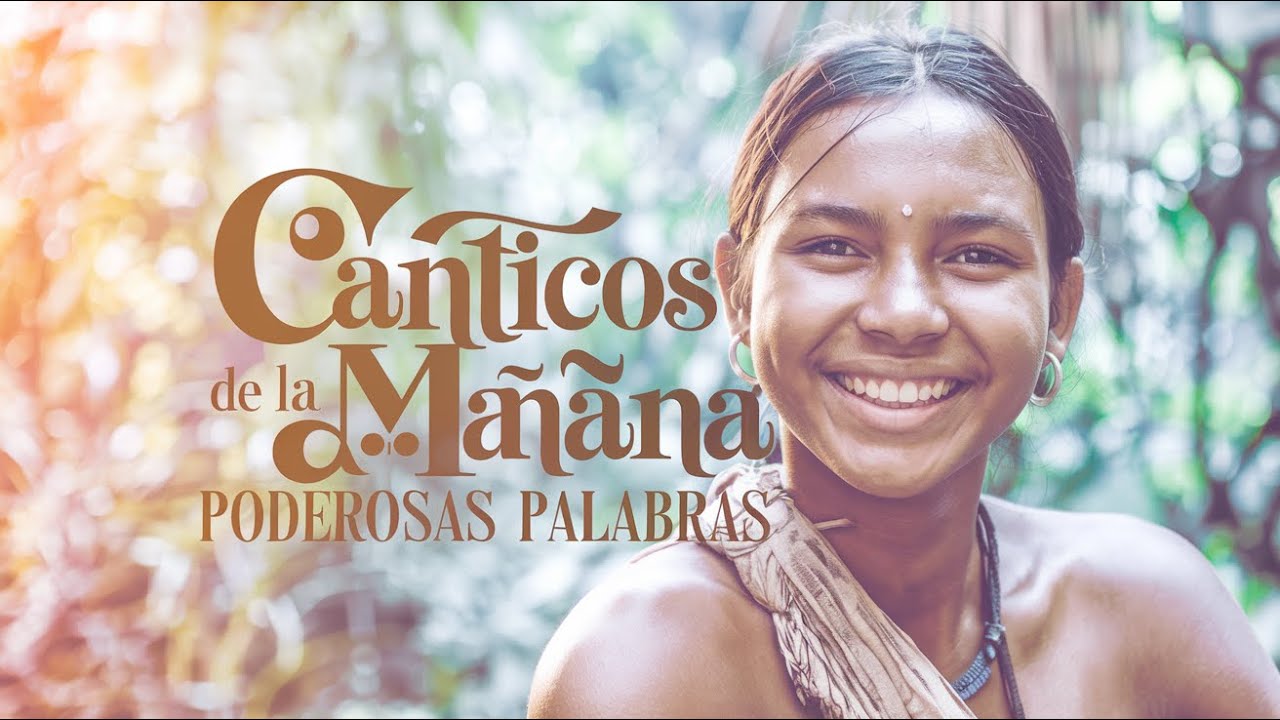 Cánticos Diarios de la Mañana: Energía Positiva y Paz Interior para Comenzar el Día