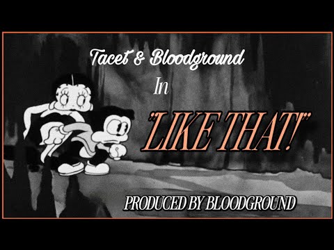 Tacet & BLOODGROUND - “LIKE THAT” (Official Lyric Visualizer)