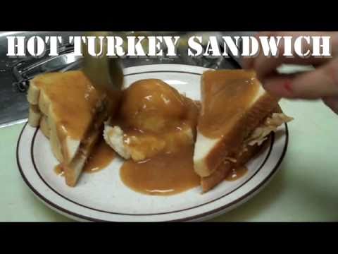 How to make a: Hot Turkey Sandwich