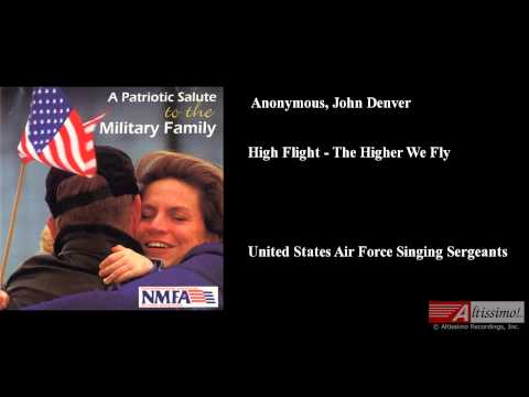 Anonymous, John Denver, High Flight - The Higher We Fly