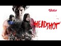 Headshot Indonesian Action Movie