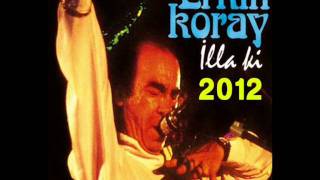 Erkin Koray 2012 - Tek Başına [HQ] Dinle & İndir