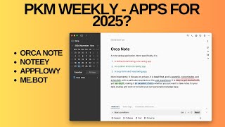 PKM Weekly - End of Year - Apps to Keep an Eye on