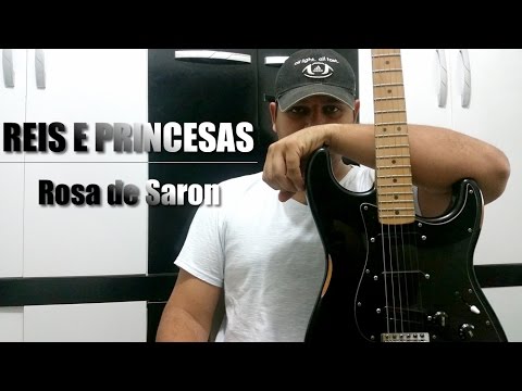 Reis E Princesas - Rosa de Saron