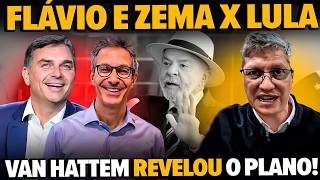 INÉDITO! VAN HATTEM MANDOU A REAL SOBRE UNIÃO DE ZEMA E FLAVIO BOLSONARO JUNTOS CONTRA LULA