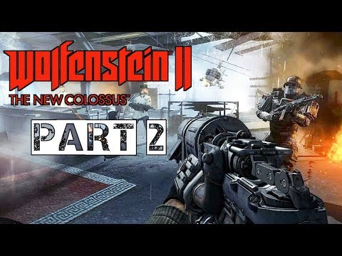 WOLFENSTEIN 2 THE NEW COLOSSUS Gameplay (PC) Part 2 [Laser Gun, Stealing Nazi Boat & More]