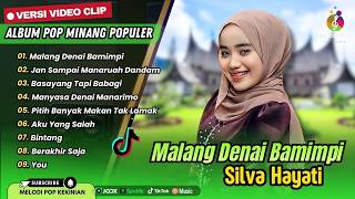 Download lagu Silva Hayati - MALANG DENAI BAMIMPI - JAN SAMPAI MANARUAH DANDAMI || LAGU POP MINANG TERPOPULER 2025 mp3 Download lagu Silva Hayati - MALANG DENAI BAMIMPI - JAN SAMPAI MANARUAH DANDAMI || LAGU POP MINANG TERPOPULER 2025 mp3