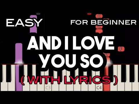 AND I LOVE YOU SO ( LYRICS ) - DON MCLEAN | SLOW & EASY PIANO