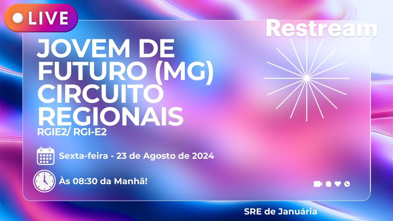 LIVE: JOVEM DE FUTURO (MG) - CIRCUITO REGIONAIS RGIE2/ RGI-E2