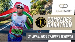 2024 Comrades Marathon Webinar - 24 April 2024
