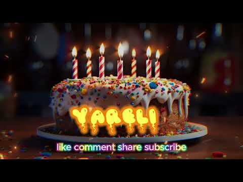 Yareli Happy Birthday to you💖 Song with Names🎂