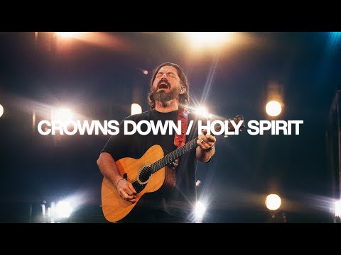 Bethel Music – Crowns Down / Holy Spirit - Official Video