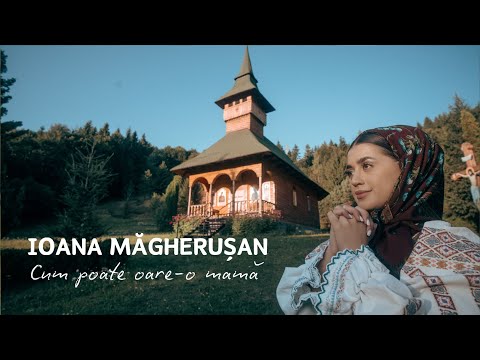 Ioana Măgherușan-  Cum poate oare-o mamă (PRICEASNĂ)