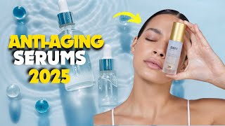 16 BEST ANTI AGING SERUMS OF 2025