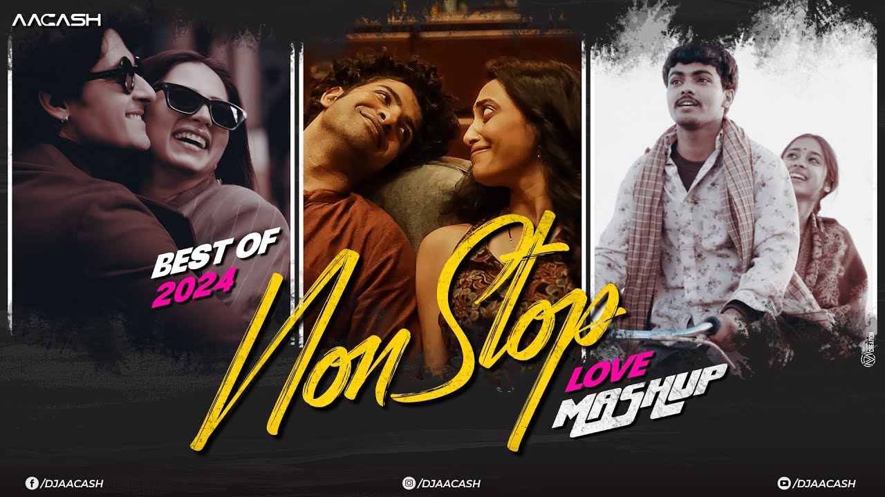Best of Arijit Singh  Vishal Mishra  Anuv Jain  NonStop Love Mashup 2024  DJ Aacash