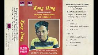 Download lagu Kang Ibing & Ijah Khadijah A2 Rahwana Banondari mp3 Download lagu Kang Ibing & Ijah Khadijah A2 Rahwana Banondari mp3