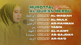 Download lagu MUROTTAL AL-QUR'AN MERDU SURAT AL-WAQIAH, AL-MULK, AR-RAHMAN, YASIN, AL-KAHFI, AS-SAJDAH, AR-RA'D mp3