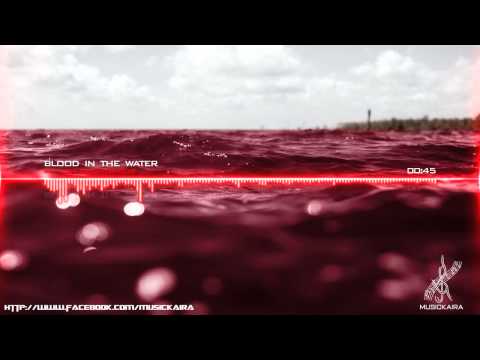 Greatest Battle Music of All Times - Blood In The Water (13th Brotherhood / Extreme Music)