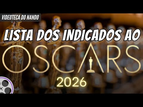 OSCAR 2026 | Comentando os indicados para o grande evento! 🎬🍿