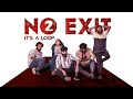 No Exit It S A Loop Part 2