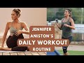 Jennifer Aniston's Daily Workout Routine