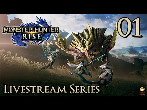 Monster Hunter Rise - Livestream Series Part 1: LAUNCH IS HERE!!!