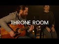 Throne Room (Acoustic) - Kim Walker-Smith | Cove Church