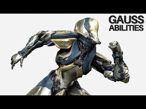 Warframe - Gauss Abilities - Visuals & Sounds