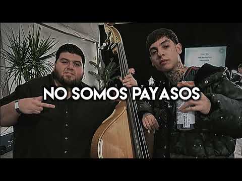 No Somos Payasos - Natanael cano, Manny Tololoche (Corridos Perros)