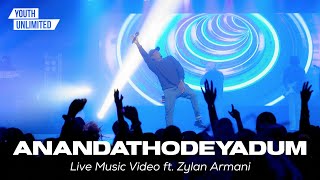 Anandathodeyadum (Live) | Youth International Conference 2022 | ft. Zylan Armani