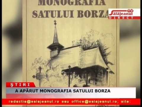 A APĂRUT MONOGRAFIA SATULUI BORZA