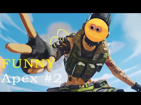 Funny Apex Legends #2