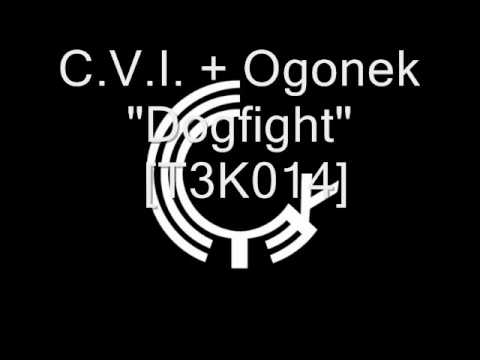C.V.I. + Ogonek - Dogfight [T3K014]