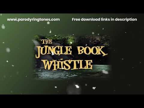 Jungle Book Whistle Ringtone Parody