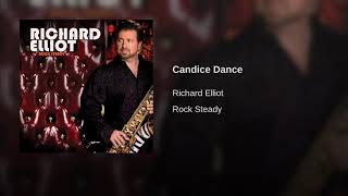 Richard elliot - Candice dance