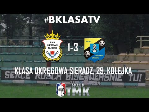 #BKLASATV #39 HETMAN RUSIEC 1-3 ZŁOCZEWIA ZŁOCZEW 12.06.2022 KLASA OKRĘGOWA SIERADZ