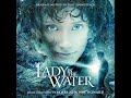 Lady in the Water - Score Suite (James Newton Howard)