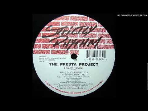 The Presta Project - Biggatty Boné