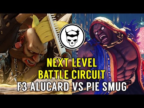 SFV: Next Level Battle Circuit V.37 - F3 Alucard (Birdie) v PIE Smug (Balrog)
