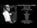 Kenny Kirkland Live at Gilly's 1992, set 2