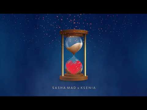 Sasha Mad feat  Ksenia   Сердце на таймер
