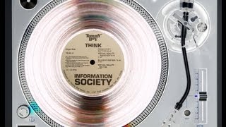 INFORMATION SOCIETY - THINK (VIRTUAL REALITY MIX) (℗1990)