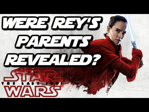 Were Rey's Parents Really Revealed In The Last Jedi? - Star Wars Speculation/Theory