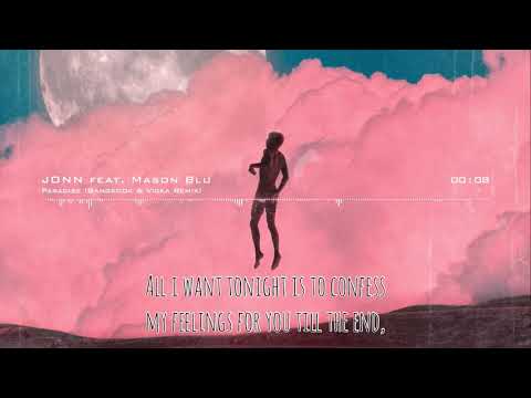 Jonn Feat Mason Blu - Paradise (Bangkook & VICKA Remix) LYRIC VÍDEO
