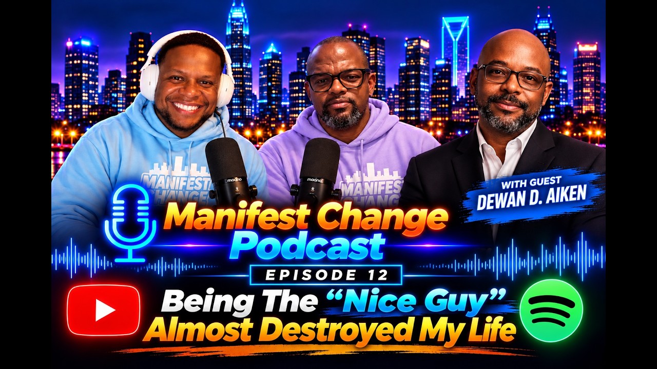 Thumbnail: Episode 12: Being the "Nice Guy" Almost Destroyed My Life