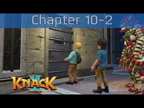 Knack 2 - Chapter 10-2: Reunion Walkthrough [HD 1080P/60FPS]