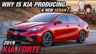 Why is KIA Producing a New Sedan? 2019 KIA Forte