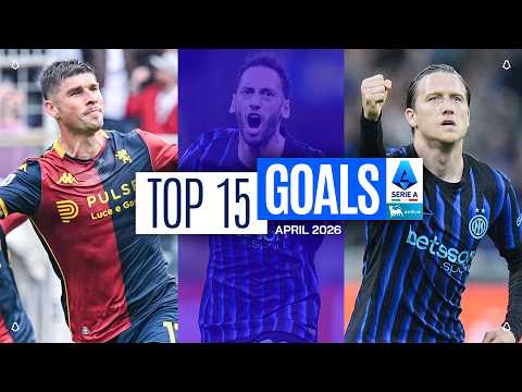 The Top 15 Goals of April | Top Goals by iliad | Serie A 2025/26